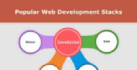 Popular Web Development Stacks